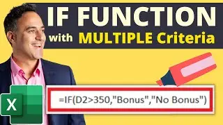 Microsoft Excel IF Function with a Multiple Condition