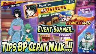 Guide NEWBIE: Cara NAIKIN BP CEPAT 👍 BAHAS EVENT SUMMER ❤️ ONE PUNCH MAN The Strongest