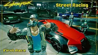 How to Race in CYBERPUNK 2077 | Street RACE | First Race! NEW