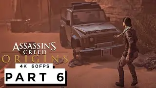 ASSASSINS CREED ORIGINS Walkthrough Gameplay Part 6 - (4K 60FPS) - No Commentary