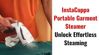 "InstaCuppa Portable Garment Steamer: Effortless Wrinkle-Free Clothes in Minutes"