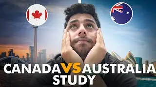 Study in Canada 🇨🇦 vs Study in Australia 🇦🇺