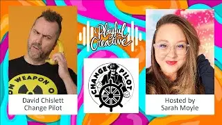the Playful Creative - Episode 4: David Chislett breaks the rules