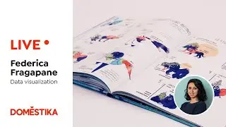 How to Visualize Your Data with Federica Fragapane | Domestika English