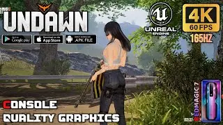 Undawn Gameplay Max Graphics Setting 4K 60Fps 165Hz Redmagic 7 Android/iOS OpenWorld Zombie Survival