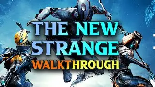 The New Strange Walkthrough - Warframe Beginner's Guide 2023 