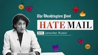 Washington Post Hate Mail: Jennifer Rubin