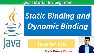 Static Binding Vs Dynamic Binding | static binding and dynamic binding in java @WriteCodeWith Prince