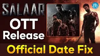 Salaar OTT Release Official Date Fix | Salaar Movie OTT Release | Prabhas | iDream Media
