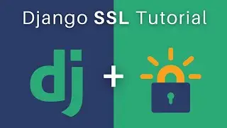 How to Install an SSL Certificate for Django and get HTTPS (for free)