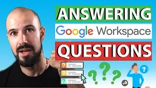 Answering Google Workspace Community Questions