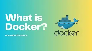 What is Docker? How to Containerize a Node.js application with docker.