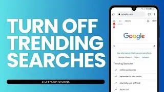 How To Turn Off Trending Searches On Google Chrome