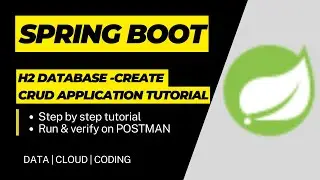 Spring Boot Tutorials - Create CRUD based Spring Boot Application using H2 database