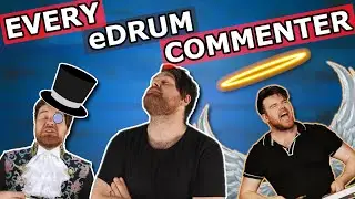 EVERY Electronic Drum Group Comment Section | The eDrum Workshop