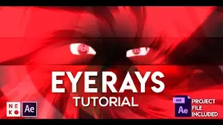 Eye Rays AMV Tutorial For After Effects 