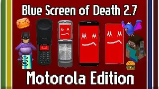 🦇 Blue Screen of Death 2.7 [Motorola Edition] 🦇 