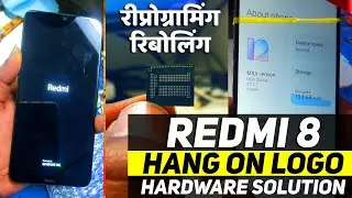 Redmi 8 EMMC Repair | Redmi 8 EMMC Reboll & Reprogramming | Redmi 8 Hang on Logo Hardware Solution