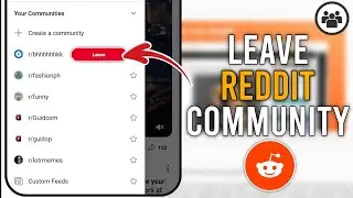 How to Leave a Community on Reddit - Full Tutorial