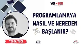 Programlamaya Nasıl ve Nereden Başlanır? | Tolga Yüce - Kodluyoruz #9