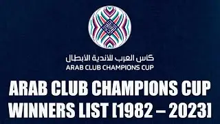 #287 ARAB CLUB CHAMPIONS CUP • WINNERS LIST