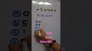 I.Q TEST#shorts#shortvideo#mathsquiz #tricks