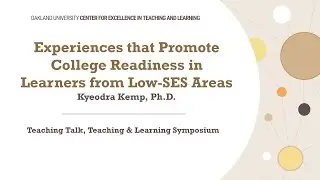 Experiences That Promote College Readiness in Learners from Low-SES Areas