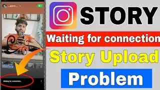 instagram story waiting for connection problem || waiting for connection instagram story
