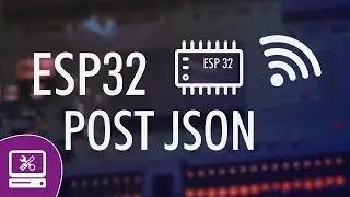ESP32 POST JSON to api endpoint - ESP32 POST request to API endpoint