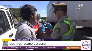 Control Tolerancia Cero: fiscalizaciones a conductores en La Araucanía | ARAUCANÍA 360°