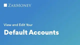 View and Edit Your Default Accounts