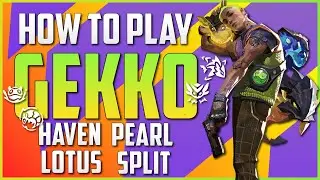 GEKKO LINEUPS & FLASHES! | HAVEN, PEARL, LOTUS & SPLIT | VALORANT