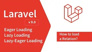 Laravel Eager Loading vs Lazy Loading vs Lazy Eager Loading | Laravel 9 | 2022