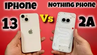 iPhone 13 vs Nothing Phone 2a *Detail Comparison*