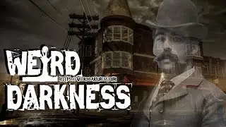 “H.H. HOLMES HELLISH HOTEL AND LINGERING HAUNTING” and More Terrifying True Horrors! 