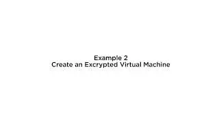 Encrypting Virtual Machines with the vSphere Client