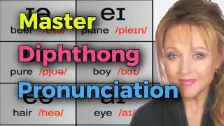 HOW TO PRONOUNCE DIPHTHONGS - Vowel Sounds - British English