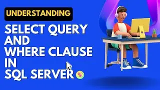 19 Select Query in SQL Server | Where clause in SQL Server