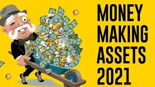 15 Assets That Make MONEY  In 2021 | Assets That Are Making People Rich
