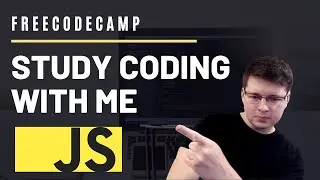 Study Coding With me Live - Intermediate Algorithm Scripting - Freecodecamp
