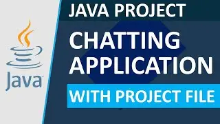 3/3 - Chatting Application | Java Project | Java Swing & Socket Programming