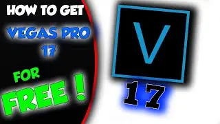 *PROOF* How to get Sony Vegas Pro 17 for FREE !! 2020