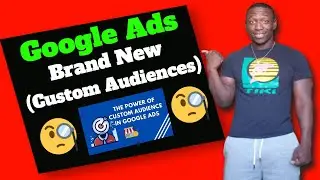 Google Custom Audiences 2021 - No More Custom Intent Or Affinity Audiences!