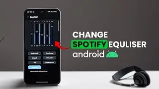 How to Change Spotify Equalizer on Android?