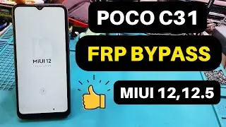 2024 Poco C31 FRP Bypass MIUI 12 | Unlock Without PC! 🚀