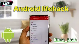 Android lifehack you need to know 