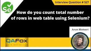 How do you count total number of rows in web table using Selenium (Selenium Interview Question 