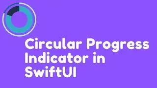 Circular Progress Indicator in SwiftUI
