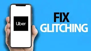 How To Fix Uber App Glitching | Easy Quick Solution