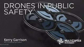 Drones for Public Safety - Webinar Recording